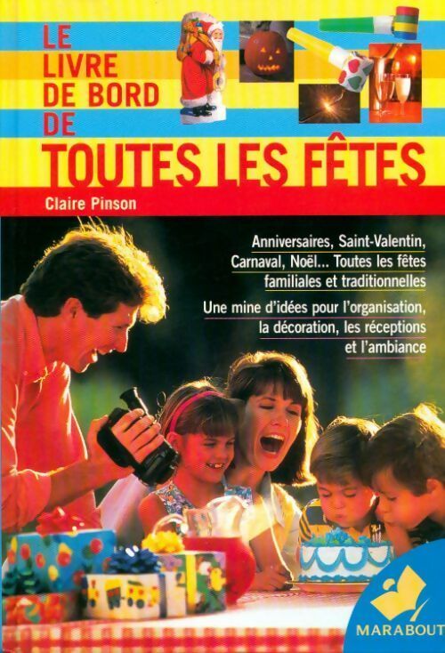 Le livre de bord de toutes les fêtes - Claire Pinson - Livre
