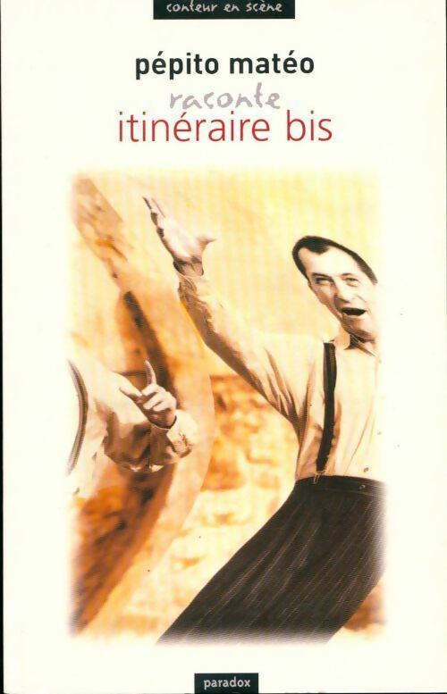 Itinéraire bis - Pépito Matéo - Livre