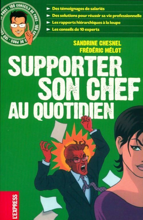 Supporter son chef au quotidien - Frédéric Mélot - Livre