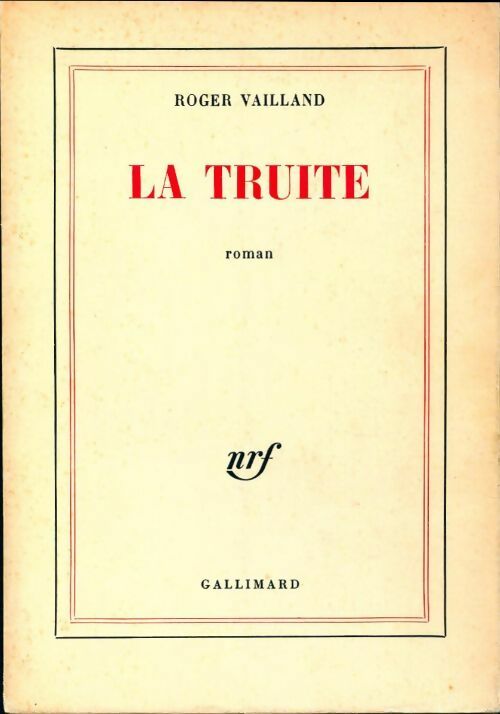 La truite - Roger Vailland - Livre