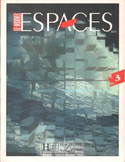 Le nouvel espace niveau 3 - Collectif - Livre