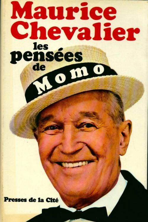 Les pensées de Momo - Maurice Chevalier - Livre