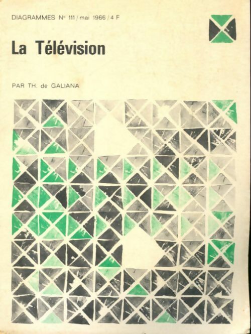 Diagrammes n°111 : La télévision - Thomas De Galiana - Livre