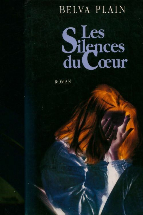 Les silences du coeur - Belva Plain - Livre