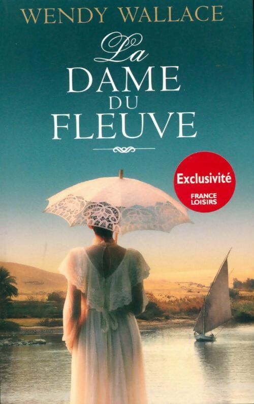 La dame du fleuve - Wallace Wendy - Livre