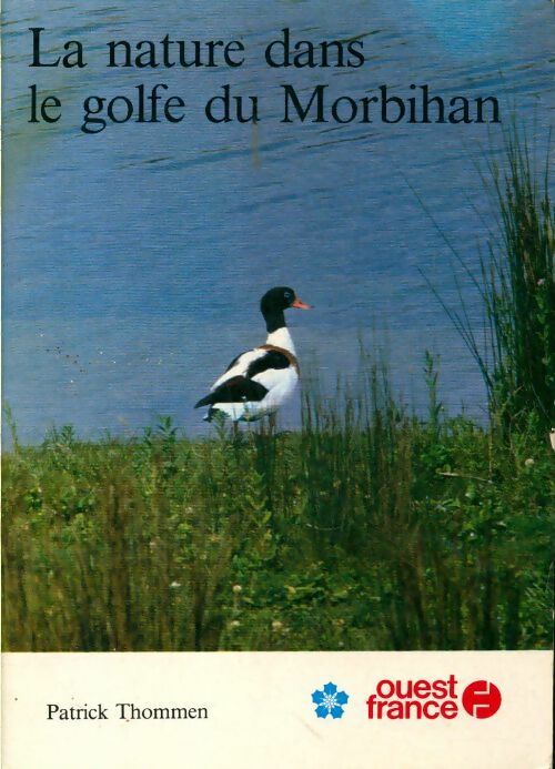 La nature dans le golfe du Morbihan - Patrick Thommen - Livre