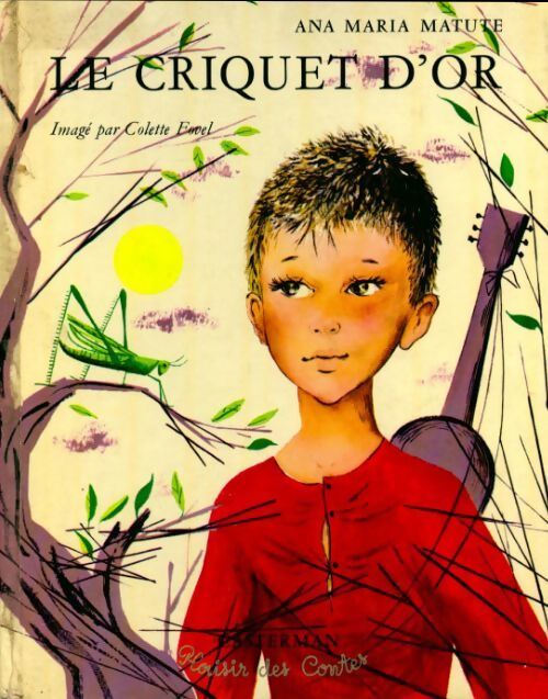 Le criquet d'or - Ana Maria Matute - Livre