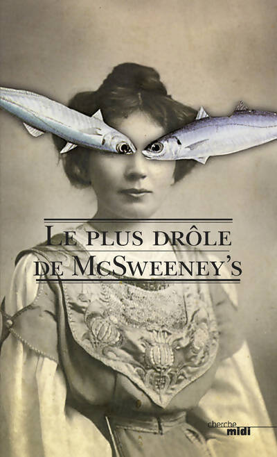 Le plus drôle de McSweeney's - McSweeney's - Livre