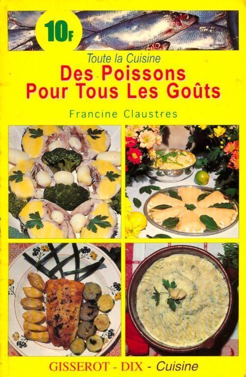 Des poissons pour tous les goûts - Francine Claustres - Livre