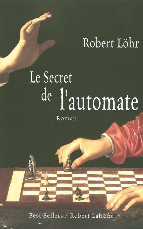 Le secret de l'automate - Robert Lohr - Livre