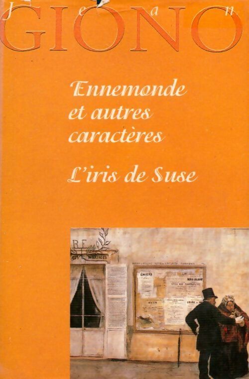 Ennemonde et autres caractères / L'iris de Suse - Jean Giono - Livre
