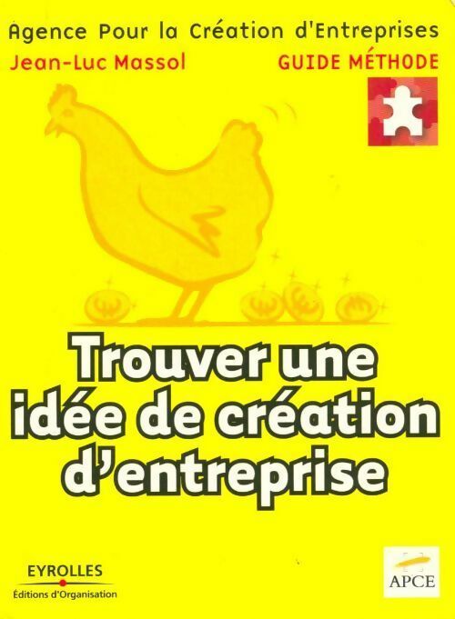 Trouver une idée de création d'entreprise - APCE - Livre