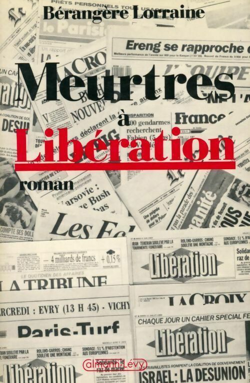 Meurtres à Libération - Bérangère Lorraine - Livre