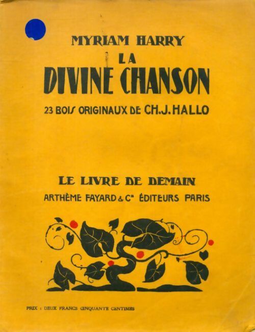 La divine chanson - Myriam Harry - Livre
