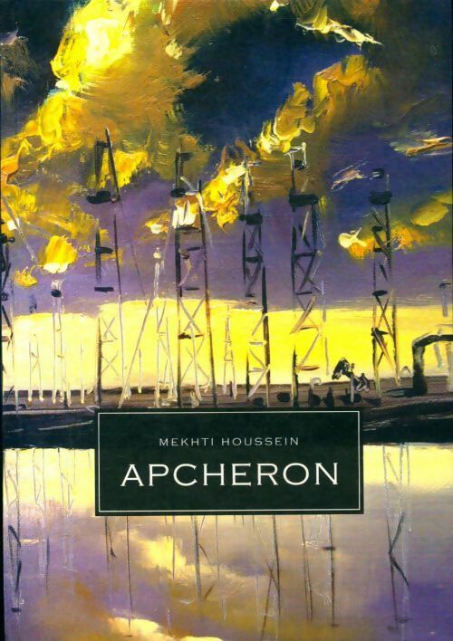 Apcheron - Mekhti Houssein - Livre