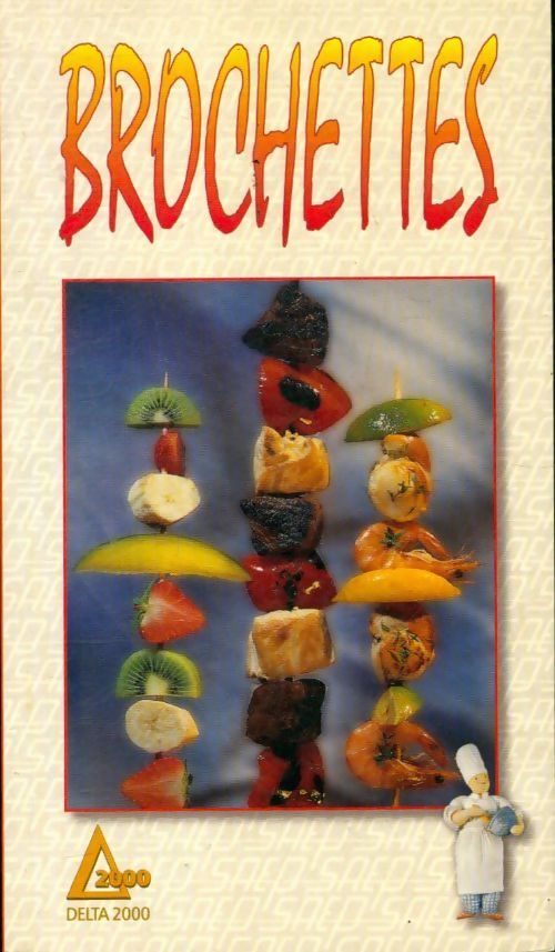 Les brochettes - Patrice Gérardin - Livre