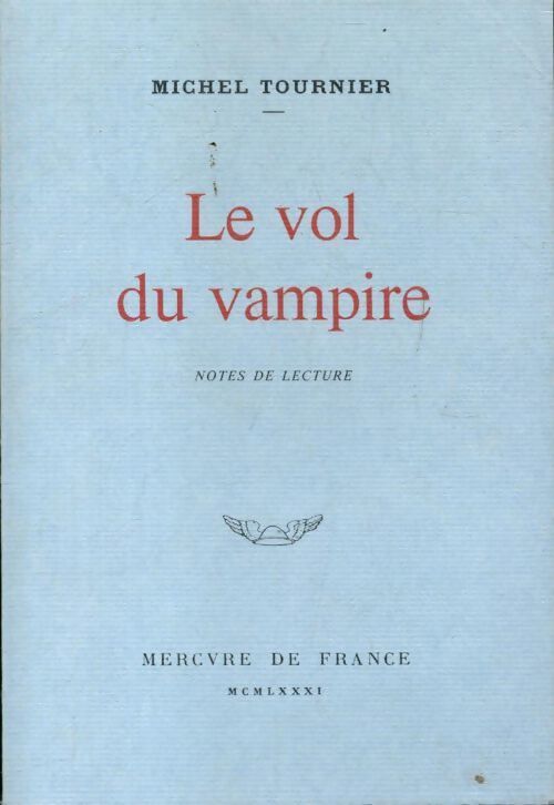 Le vol du vampire - Michel Tournier - Livre
