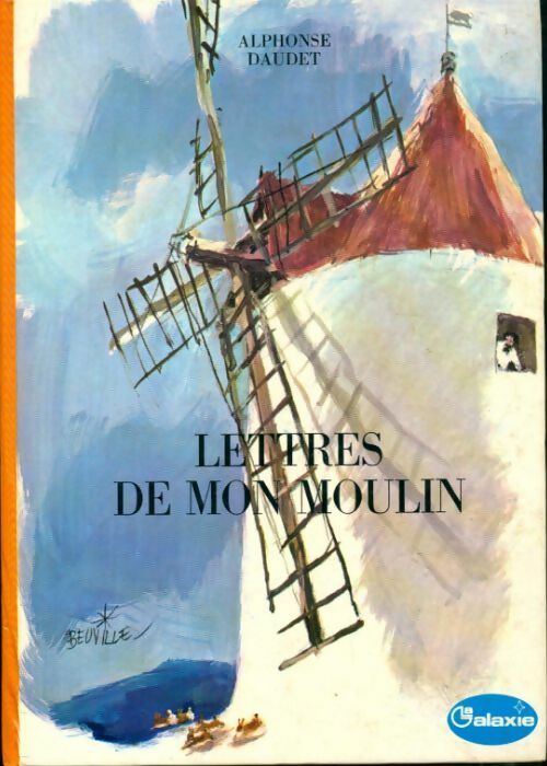 Lettres de mon moulin - Alphonse Daudet - Livre