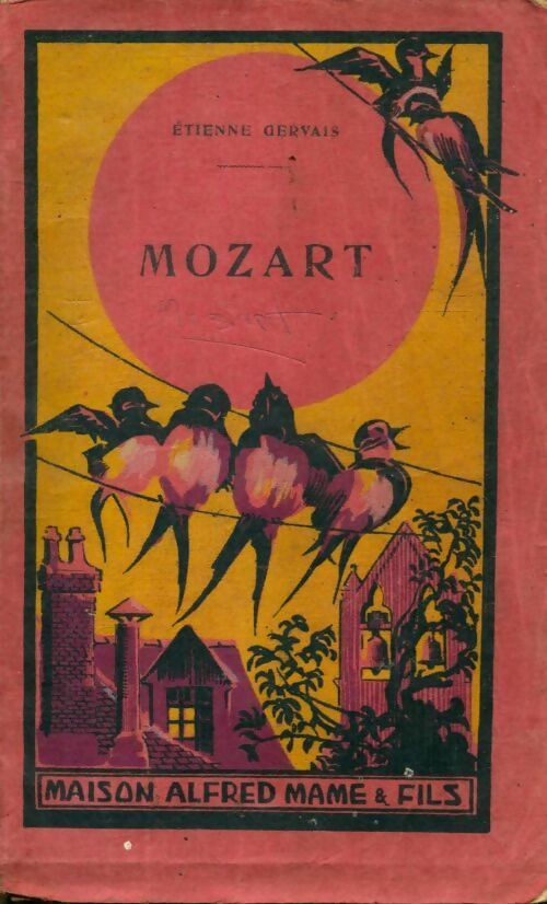 Mozart ou la jeunesse d un grand artiste - Etienne Gervais - Livre