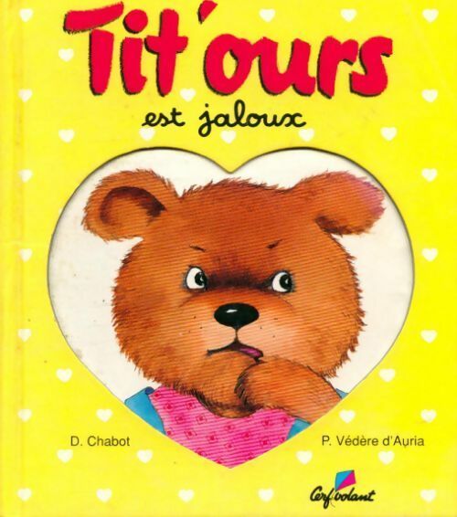 Tit'ours est jaloux - Denise Chabot - Livre