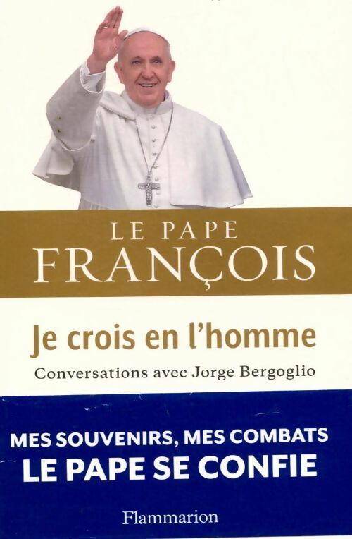 Je crois en l'homme - Pape François - Livre