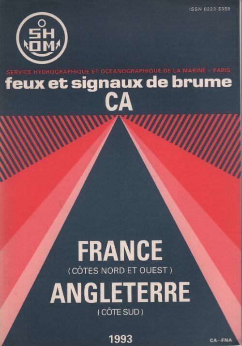 Feux et signaux de brume CA. France Angleterre - Collectif - Livre