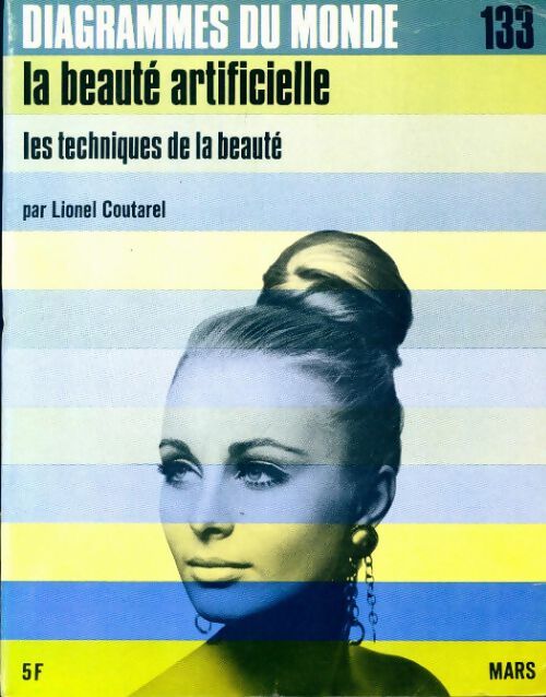 Diagrammes n°133 : La beauté artificielle - Collectif - Livre