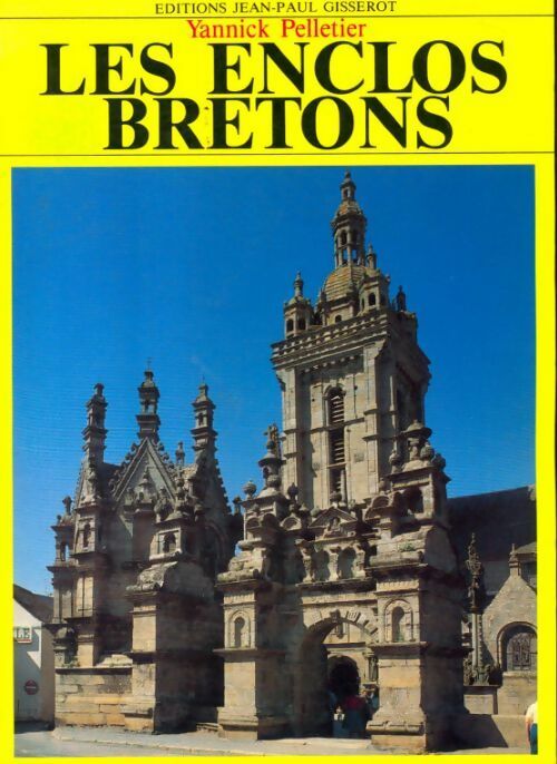 Les enclos bretons - Yannick Pelletier - Livre