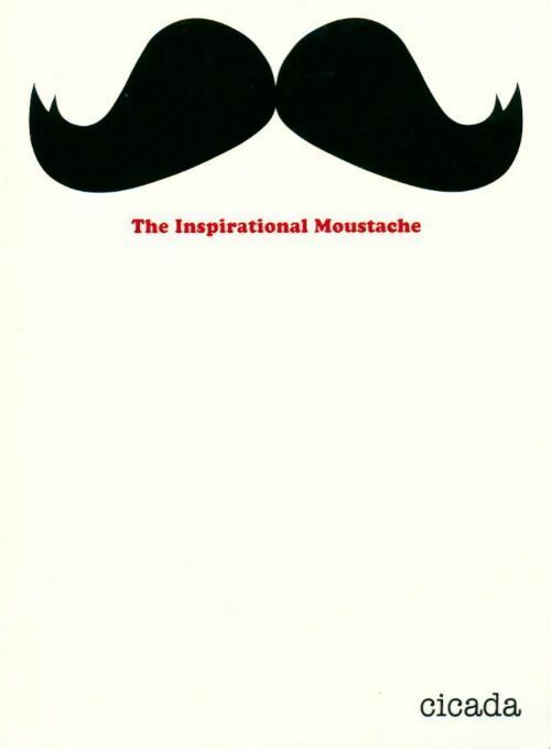 The inspirational moustache - Ziggy Hanaor - Livre