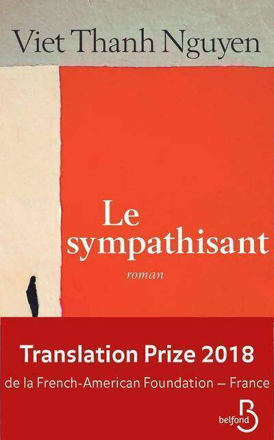 Le sympathisant - Viet Thanh Nguyen - Livre
