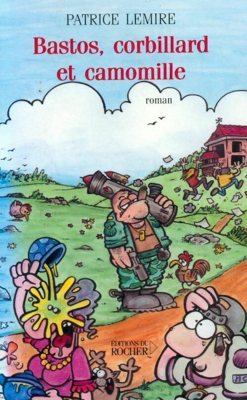 Bastos, corbillard et camomille - Patrice Lemire - Livre