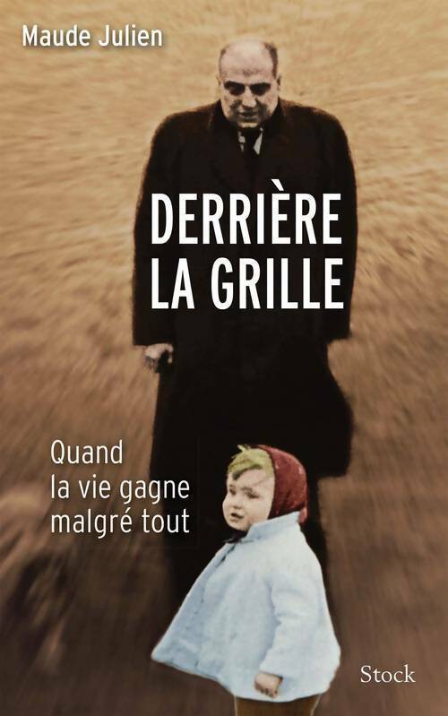 Derrière la grille - Maude Julien - Livre