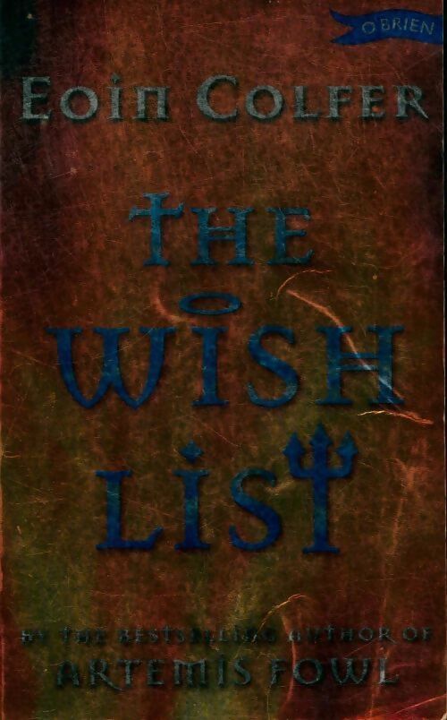 The wish list - Eoin Colfer - Livre