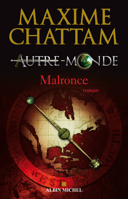 Autre-Monde Tome II : Malronce - Maxime Chattam - Livre