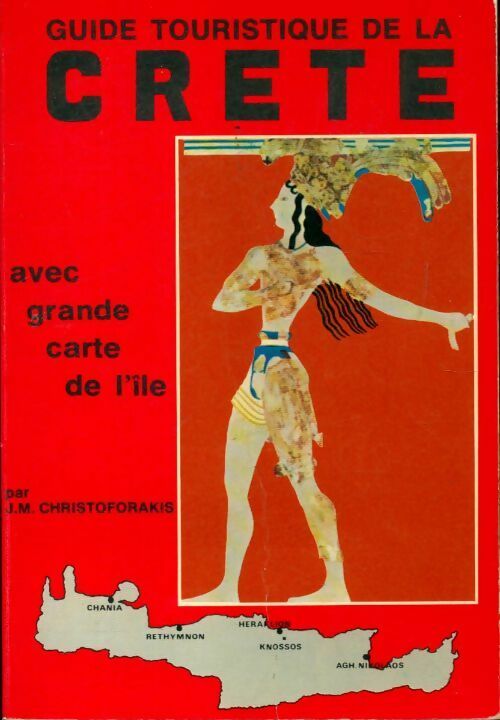 Guide touristique de la Crète - J M Christoforakis - Livre