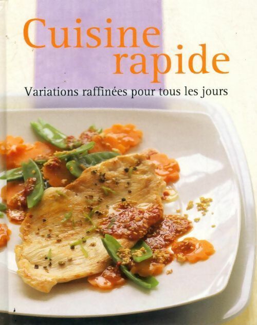 Cuisine rapide - Collectif - Livre
