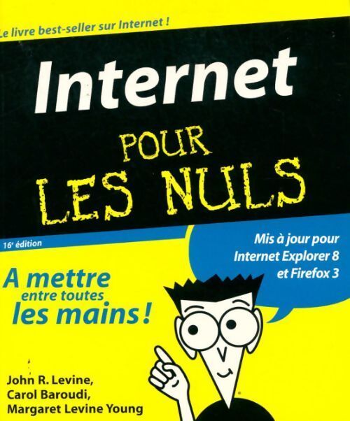 Internet pour les nuls - Levine Young Margaret Et Baroudi Carol Levine John R. - Livre