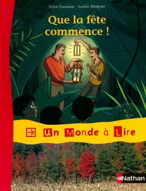 Que la fête commence ! - Sylvie Fournout - Livre