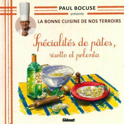 Spécialités de pâtes, risotto et polenta - Collectif - Livre