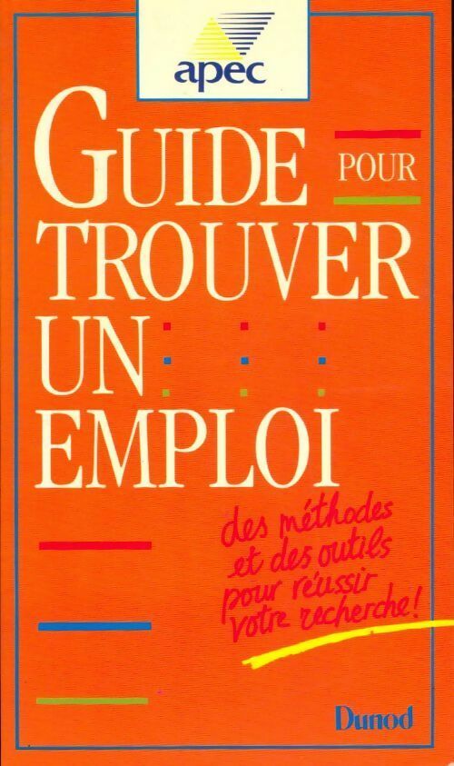 Guide pour trouver un emploi - Apec - Livre