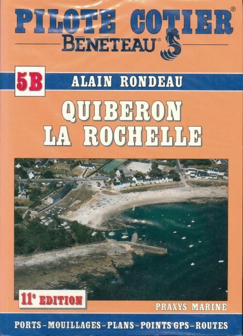Quiberon - La Rochelle - Alain Rondeau - Livre