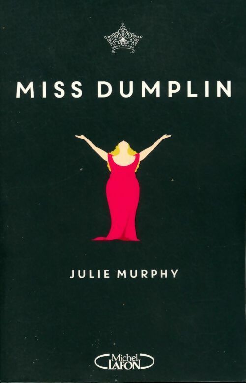 Miss Dumplin - Julie Murphy - Livre