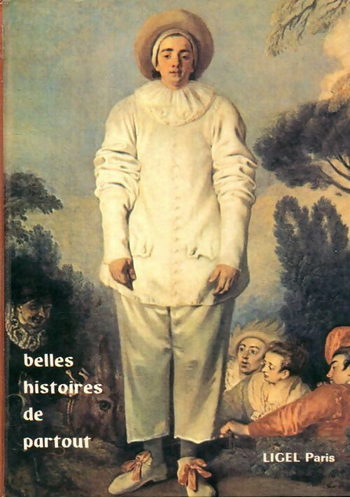 Belles histoires de partout CE2 - Marcel Guilhem - Livre