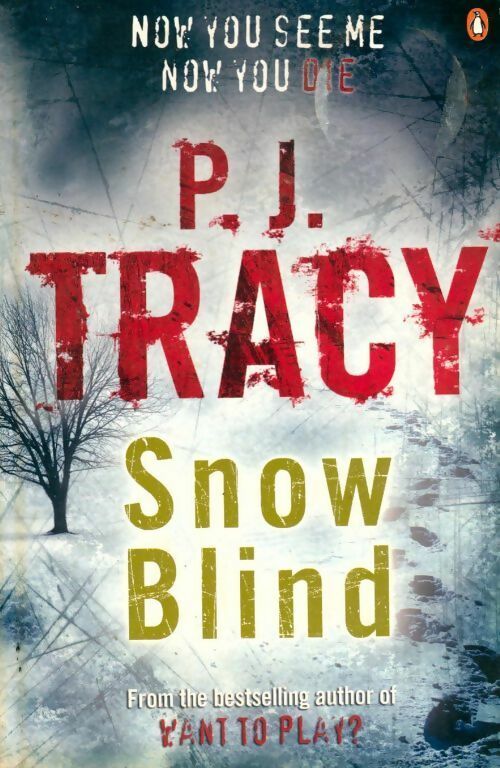 Snow blind - P.J. Tracy - Livre