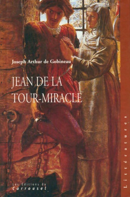 Jean de la Tour-Miracle - Arthur De Gobineau - Livre