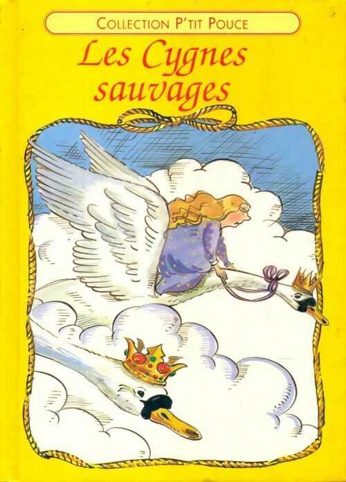 Les cygnes sauvages - Grace De La Touche - Livre