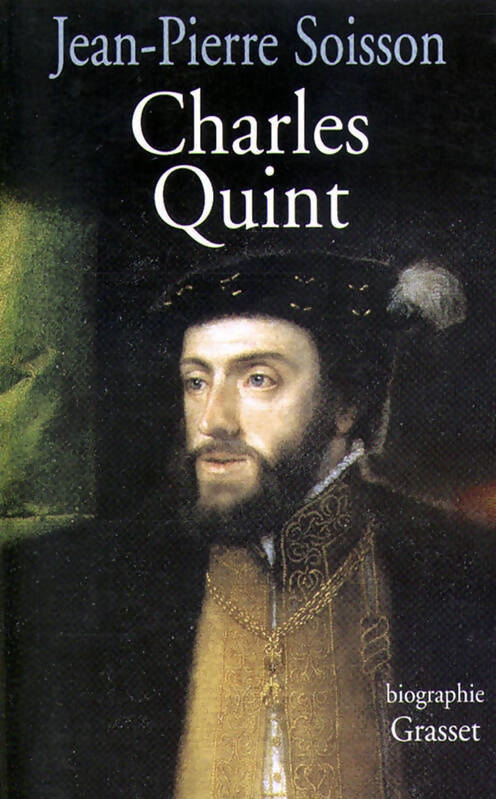 Charles Quint - Jean-Pierre Soisson - Livre