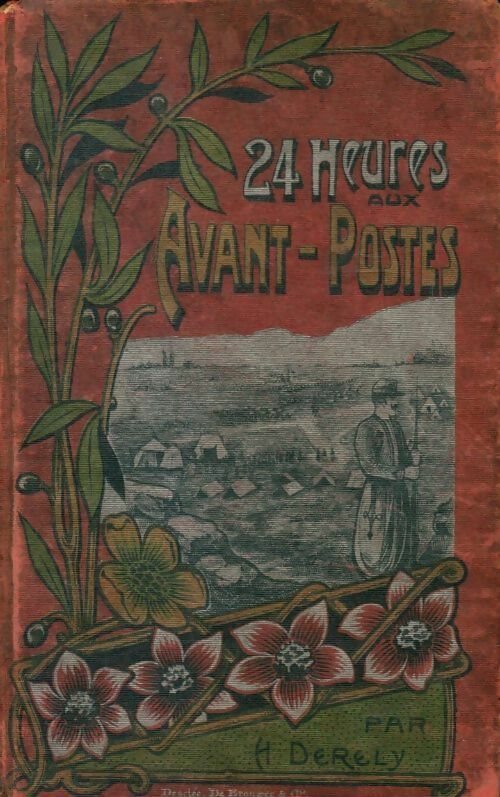 24 heures aux avant-postes - H Derély - Livre