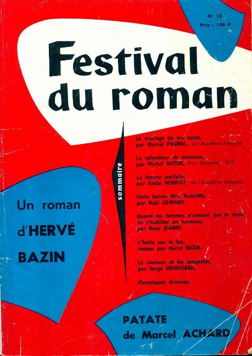 Festival du roman n°10 : L'huile sur le feu d'H. Bazin / Patate de M. Achard - Collectif - Livre