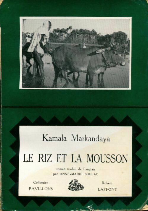 Le riz et la mousson - Kamala Markandaya - Livre